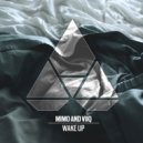 MIMO, Viiq - Wake Up (Extended Mix)