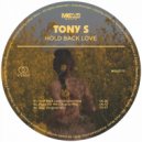 Tony S - Fight For Me