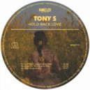 Tony S - Fight For Me (Original Mix)