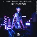 DJ Kuba & Neitan, Adam De Great - Temptation
