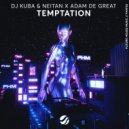 DJ Kuba & Neitan, Adam De Great - Temptation (Extended Mix)