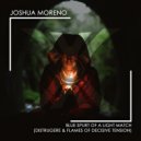 Joshua Moreno - Flames of Decisive Tension