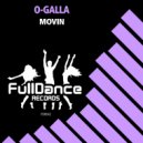 O-Galla - Movin