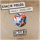 Stacie Fields - Fancy Jewellery
