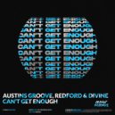 Austins Groove, Redford (NL), DiVine - Can't Get Enough