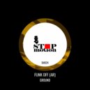 Funk Off (AR) - Gas To T (Original Mix)