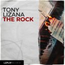 Tony Lizana - The rock