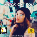 Bag Of Bread & Henrique Cass - Stuck On You (feat. Henrique Cass)