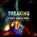 Exency & Maceo Rivas - Break In Love