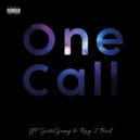 YP GottiGang & Ray 2 Bad - One Call (feat. Ray 2 Bad)