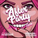 Brannigan & Chicho Valderrama - After Party Tech (feat. Chicho Valderrama)