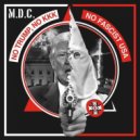 MDC - Don't Open The Door