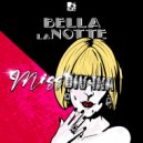 Miss Divina - Bella La Notte