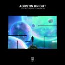 Agustin Knight - The Multiverse Of Madness