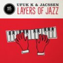 Ufuk K - Layers (Jacssen Remix)