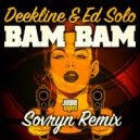 Deekline & Ed Solo - Bam Bam