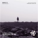 Alberto Lencina - Trapped In Me