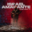 Israel Amarante - Nadie Como Tú