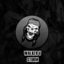 Walker V - Storm