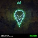 Yves Larock - Music For The People