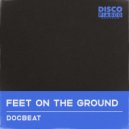Docbeat - Feet On The Ground