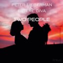 Peter Lieberman & Estere Diva - Two People