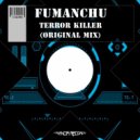 Fumanchu - Terror Killer