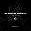 Mikronaut, Ian Redman - Liquid Sunrise