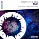 Victor Special & Elev8 - Time