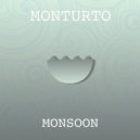 Monturto - Monsoon