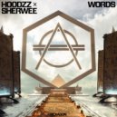 Hoodzz x Sherwee - Words