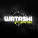 DJ Watashi - DJ Watashi - #FollowYourFeelings