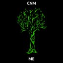 Cnm - Me