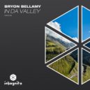 Bryon Bellamy - In Da Valley