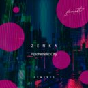 ZENKA - Psychedelic City