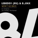 Lebedev (RU) & B.JINX - Won't Go Back