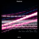 MK (JPN) - Radial (Original Mix)