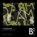 DJ Dashcam - Something Something