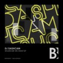 DJ Dashcam - Something Something (Original Mix)