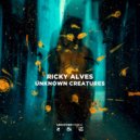 Ricky Alves - Unknown Creatures