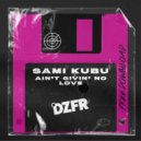 Sami Capaldi - Ain\'t Givin\' No Love (Original Mix)