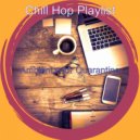 Chill Hop Playlist - Atmospheric Moods for Winter ()