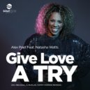 Alex Poet Feat. Natasha Watts - Give Love A Try