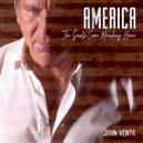 John Vento - America (The Saints Come Marching Home)