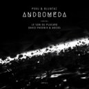 Peku & Bluntac - Andromeda