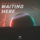 Siix & Serello - Waiting Here