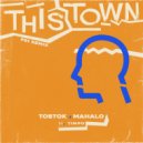 Tobtok & Mahalo Ft. Timpo - This Town