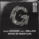 Simon Adams & Max Millan - Who Is Marylin