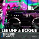 Lee UHF, RoGue - Symbiote