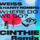 Weiss & Harry Romero - Where Do We Go?